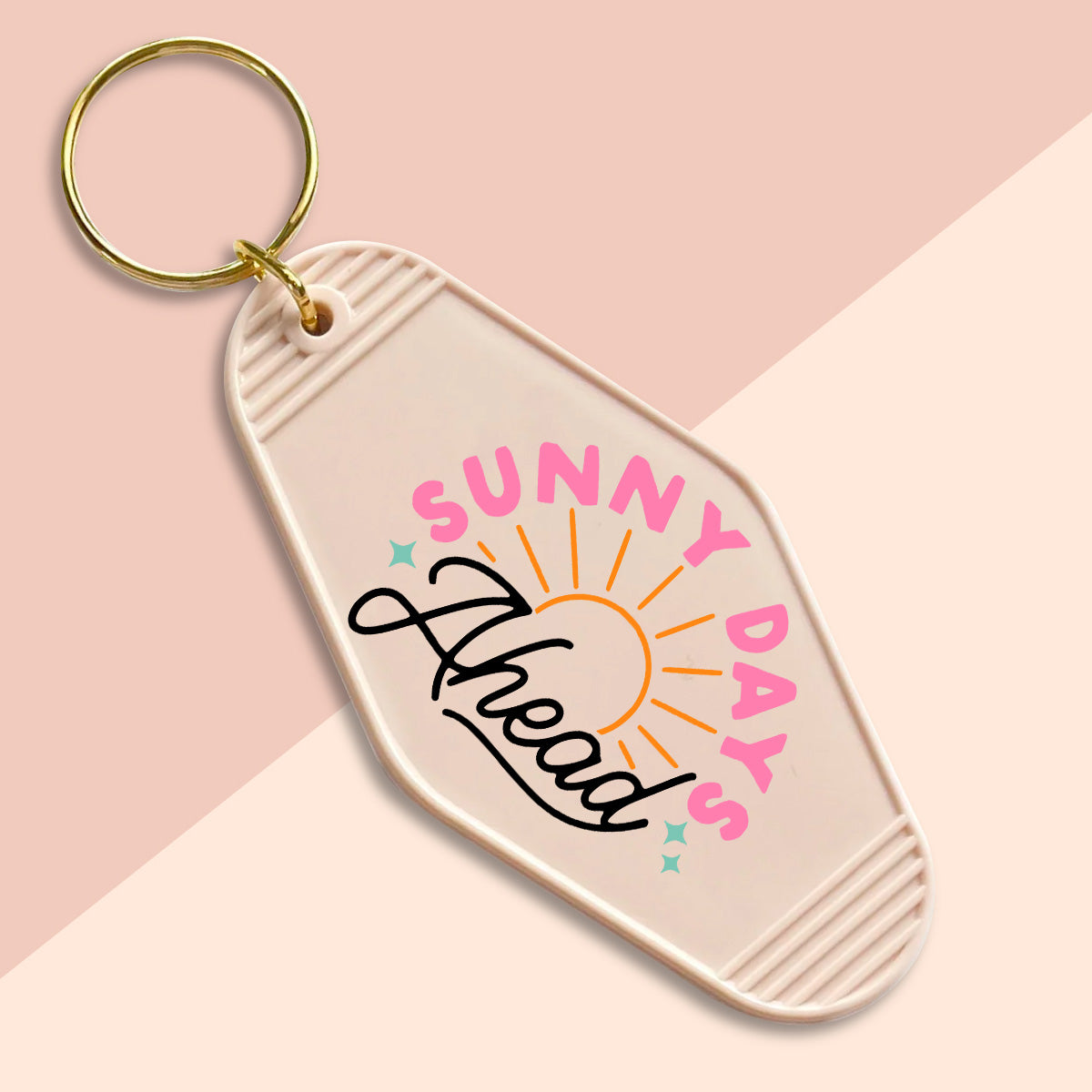 Sunny Days Ahead-UVDTF Keychain Decal