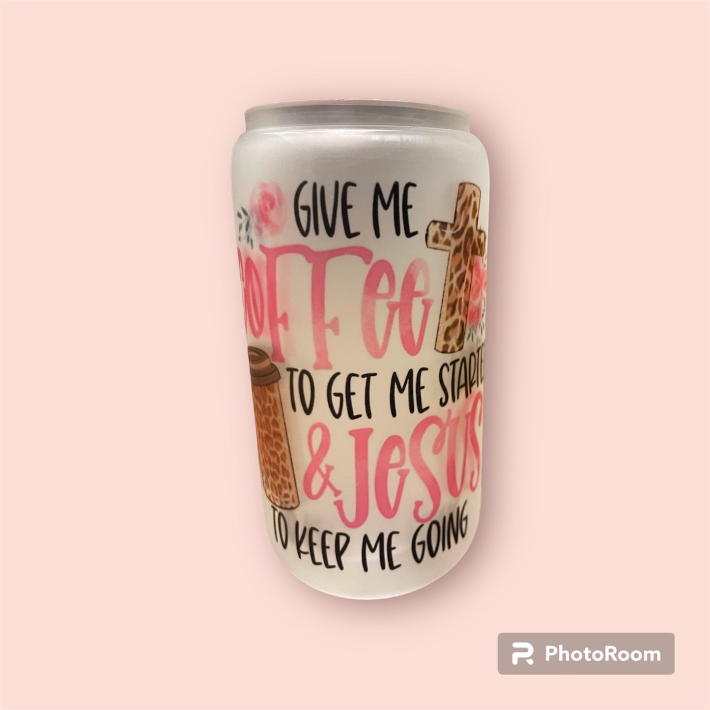 Coffee & Jesus Frosted Glass