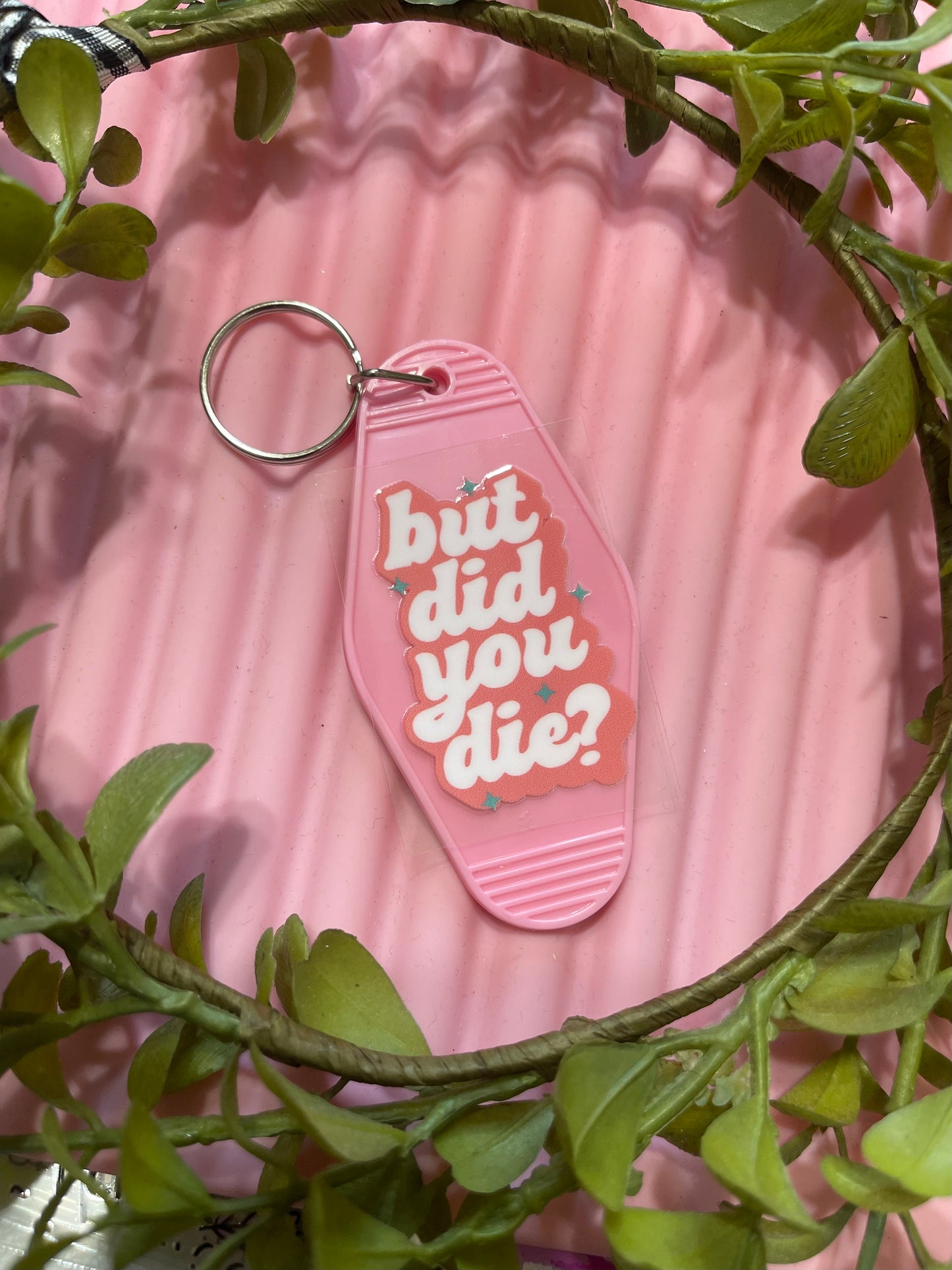 But did you die-UVDTF Keychain Decal