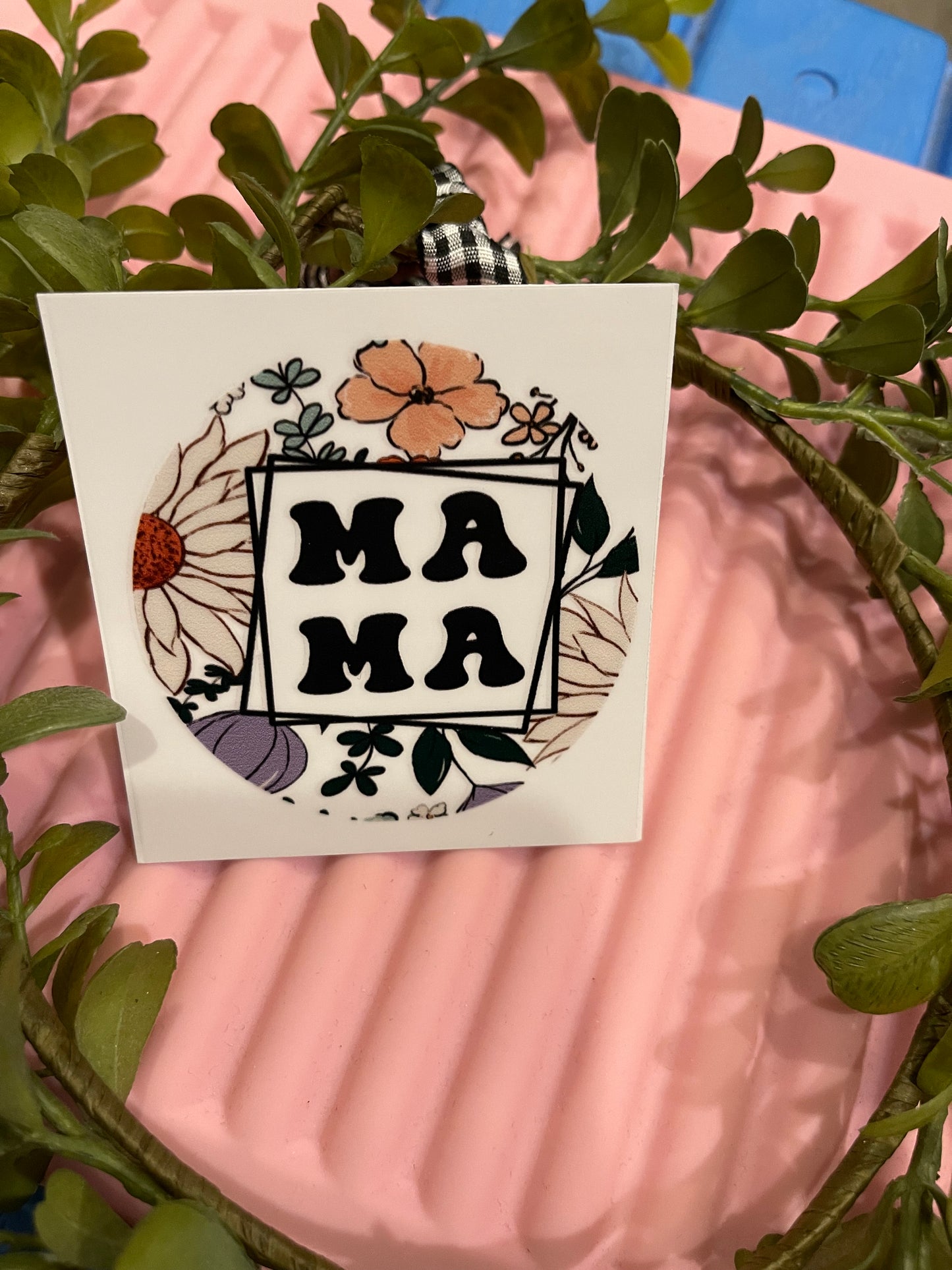 Mama Flowers