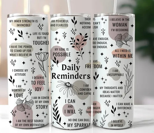 Daily Reminders Tumbler