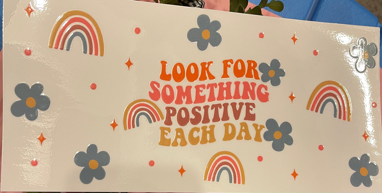 Look for Something Positive Each Day