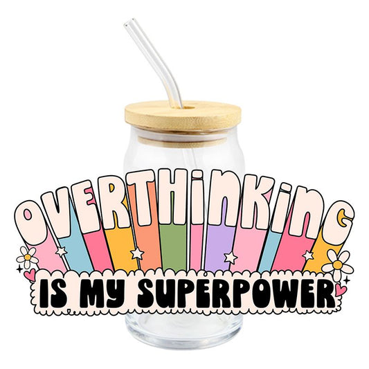 Overthinking is my superpower