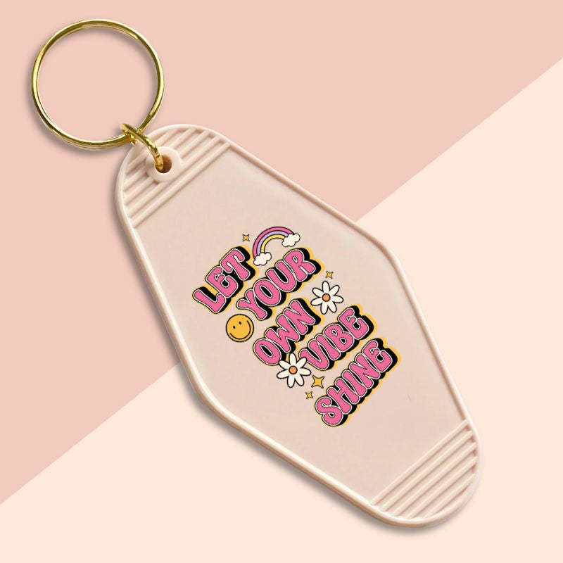 Let your own vibe shine-UVDTF Keychain Decal