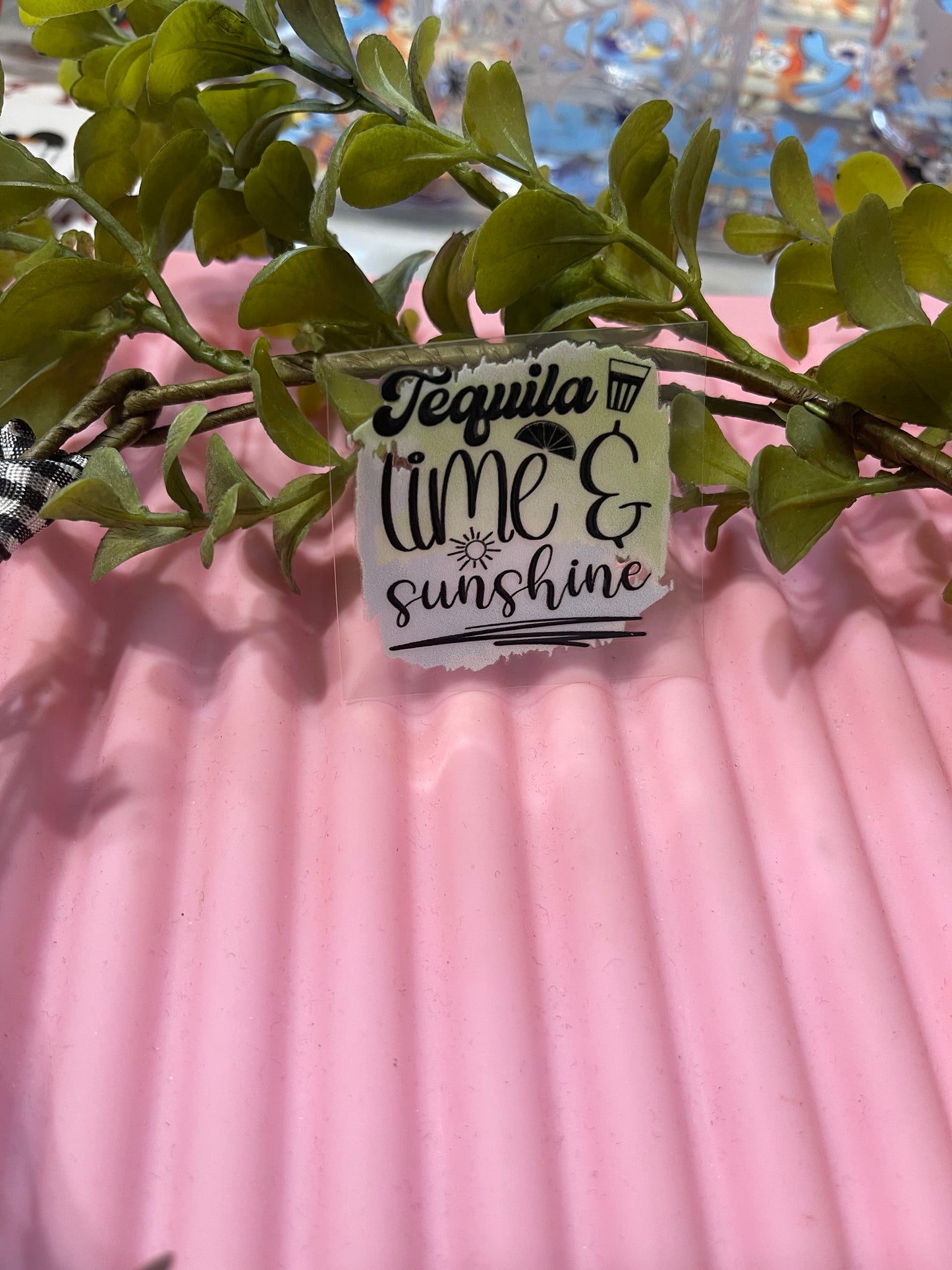 Tequila Lime & Sunshine- Shot Decal