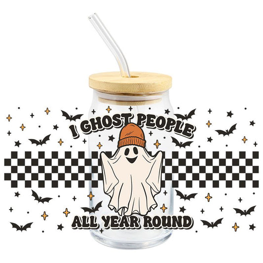 I ghost people all year round