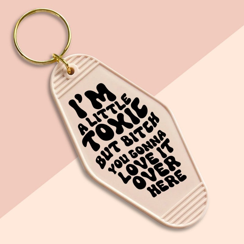 I’m a little Toxic-UVDTF Keychain Decal