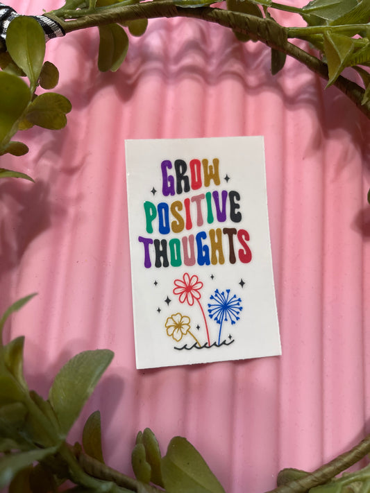 Grow Positive Thoughts-UVDTF Keychain Decal