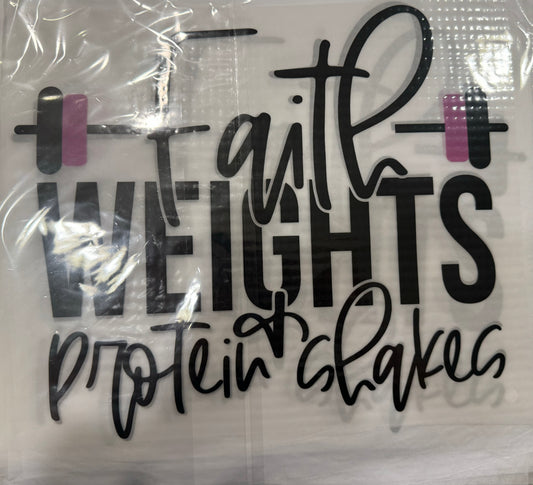Faith Weights & Protein Shakes (DTF)