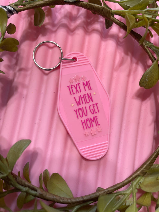Text me when you get home-UVDTF Keychain Decal