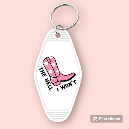 The Hell I Won't-UVDTF Keychain Decal