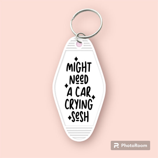 Might need a car crying sesh-UVDTF Keychain Decal
