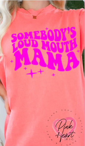 Loud Mama
